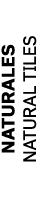 NATURALES NATURAL TILES