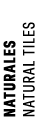NATURALES NATURAL TILES